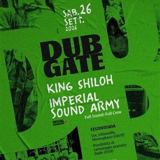DUB GATE:  King Shiloh Sound System e Imperial Sound Army.