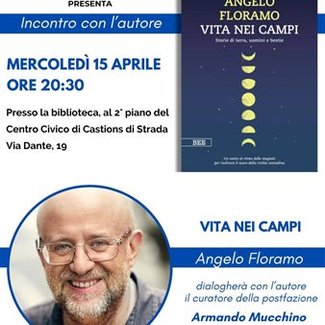 Incontro con l'autore - Vita nei campi